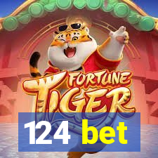 124 bet